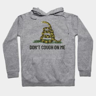 Don't Cough On Me Hoodie